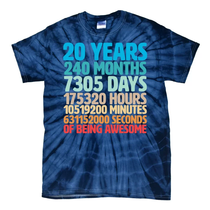 20 Years Of Being Awesome 20th Birthday Time Breakdown Tie-Dye T-Shirt