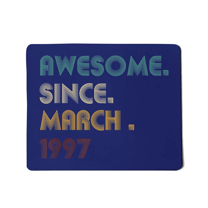 25 Year Old Awesome Since March 1997 Gifts 25th Birthday Mousepad