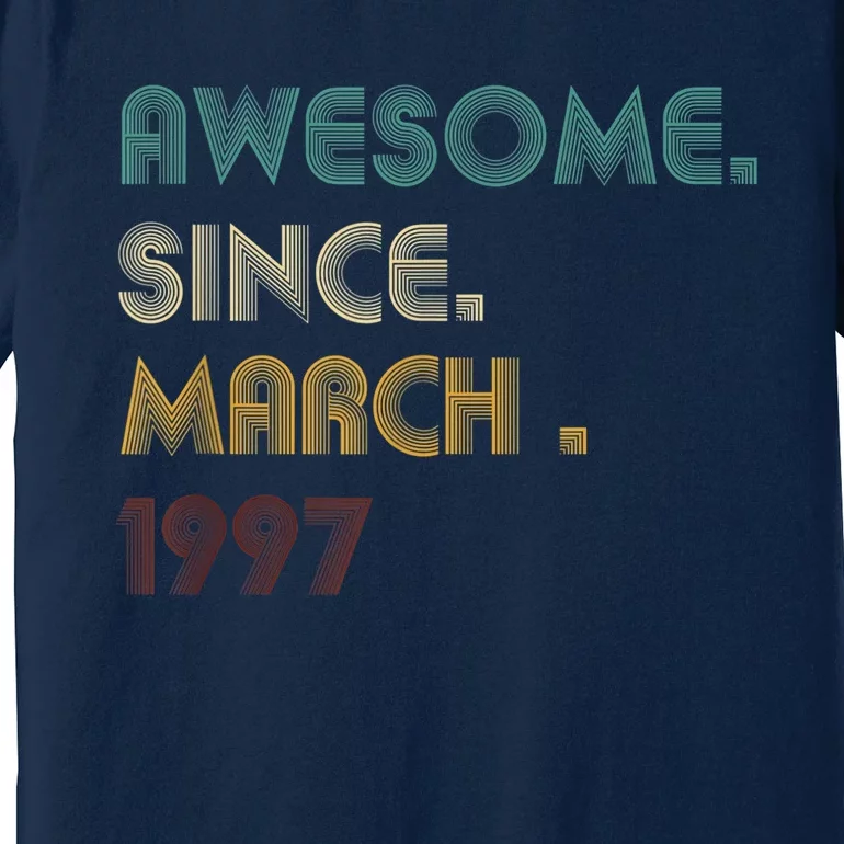 25 Year Old Awesome Since March 1997 Gifts 25th Birthday Premium T-Shirt