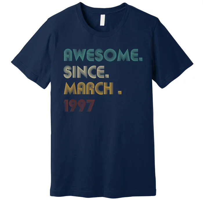 25 Year Old Awesome Since March 1997 Gifts 25th Birthday Premium T-Shirt