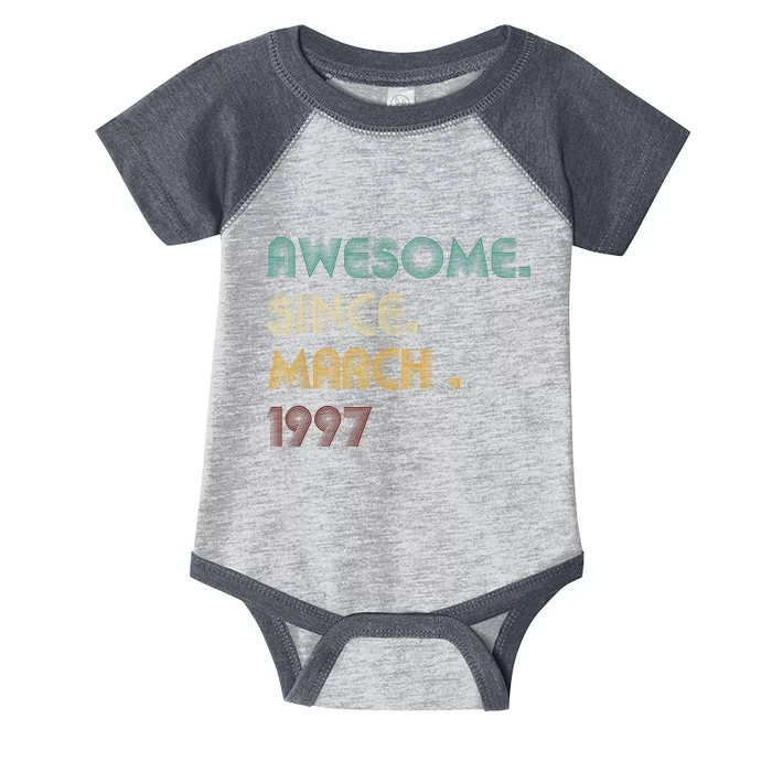 25 Year Old Awesome Since March 1997 Gifts 25th Birthday Infant Baby Jersey Bodysuit