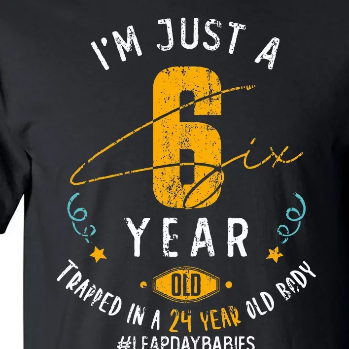 24 Years Old Leap Year Birthday 6 Funny Leap Day Tall T-Shirt