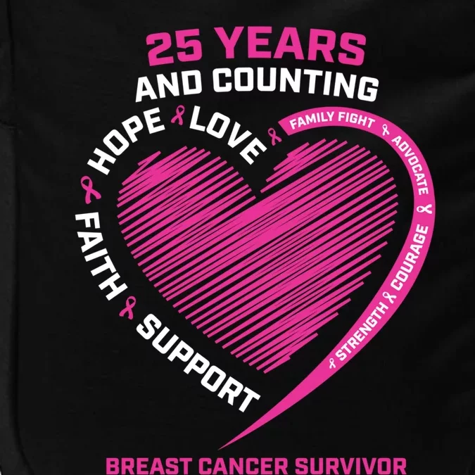 25 Year Survivor Funny Gift Mom Pink Breast Cancer Survivor Gift Impact Tech Backpack