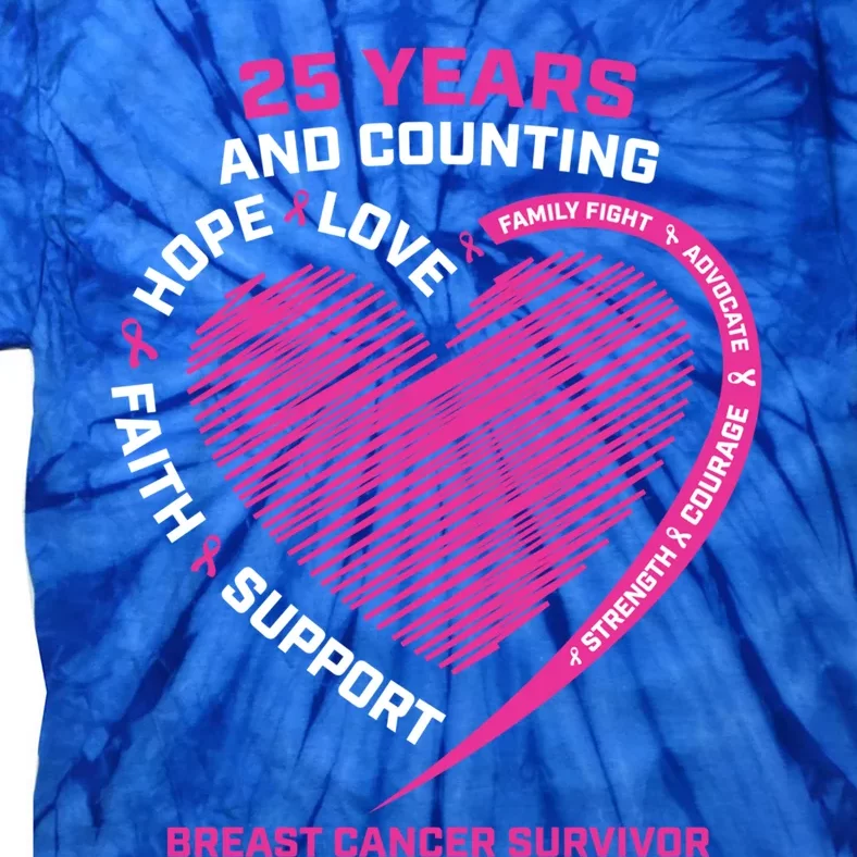 25 Year Survivor Funny Gift Mom Pink Breast Cancer Survivor Gift Tie-Dye T-Shirt