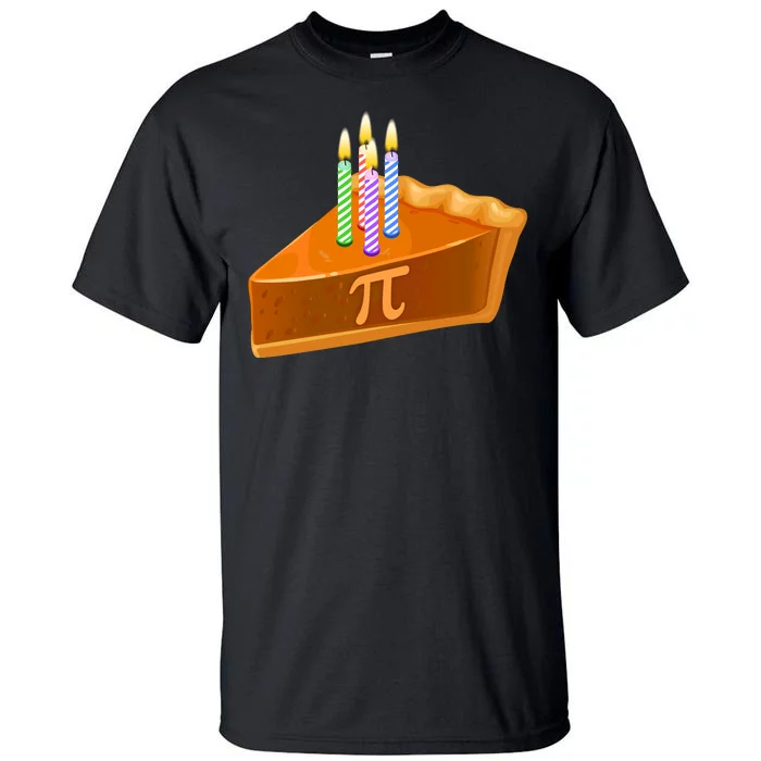 3.14 Happy Pi Day March 14 Birthday Slice Of Pie Tall T-Shirt