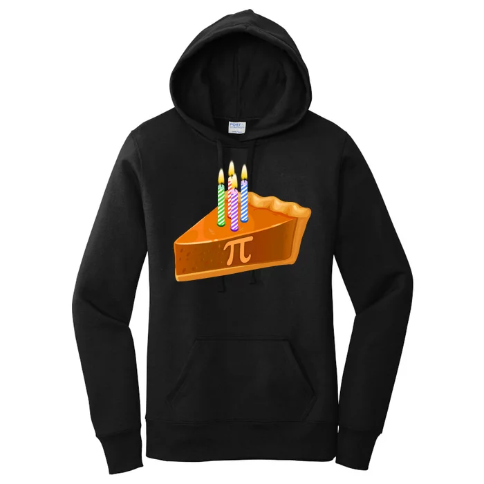 3.14 Happy Pi Day March 14 Birthday Slice Of Pie Women's Pullover Hoodie