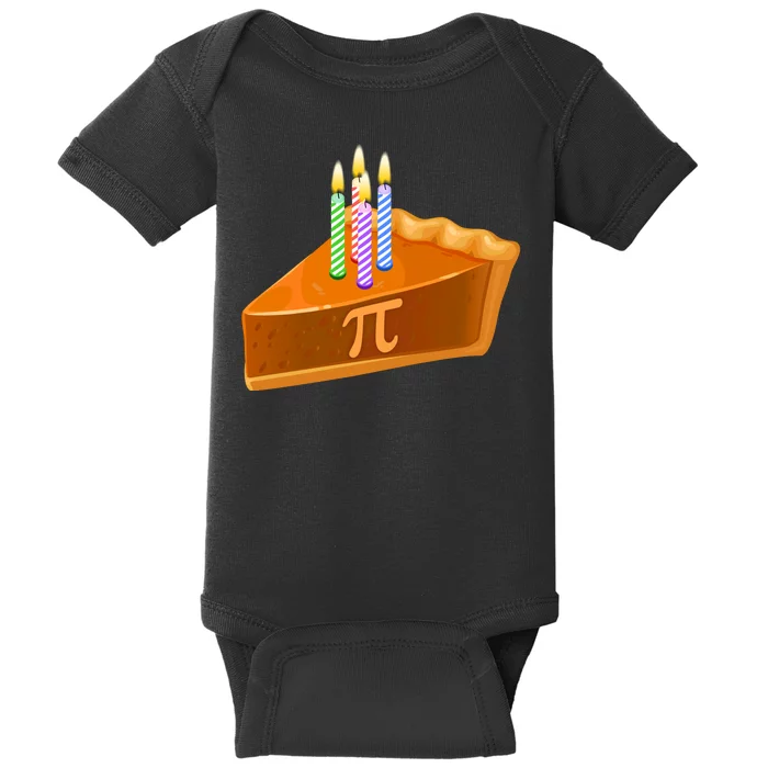 3.14 Happy Pi Day March 14 Birthday Slice Of Pie Baby Bodysuit