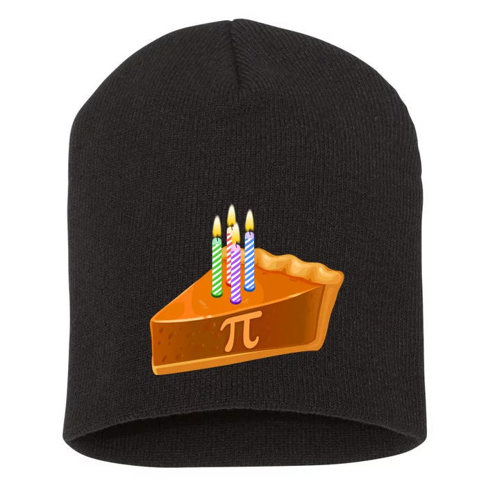 3.14 Happy Pi Day March 14 Birthday Slice Of Pie Short Acrylic Beanie