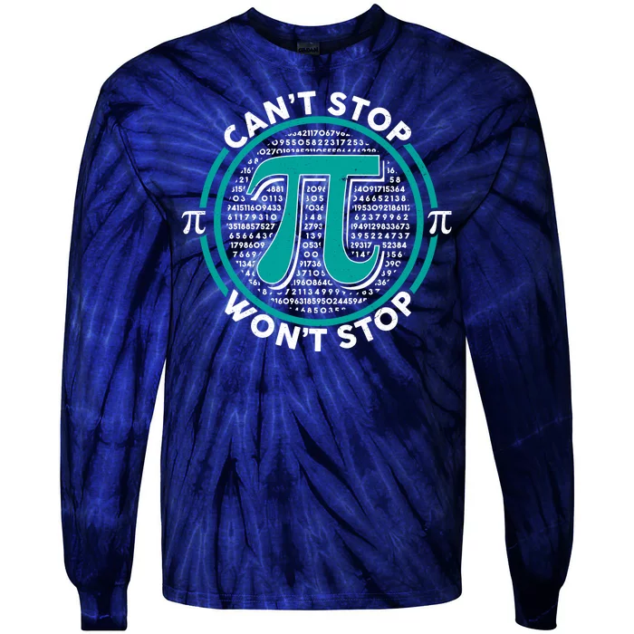 3.14 Pi Day Can't Stop Pi Won't Stop Tie-Dye Long Sleeve Shirt