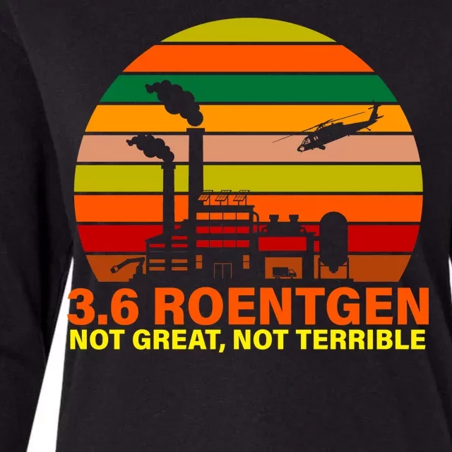 3.6 Roentgen Not Great, Not Terrible Womens Cotton Relaxed Long Sleeve T-Shirt