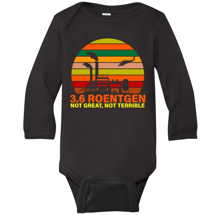 3.6 Roentgen Not Great, Not Terrible Baby Long Sleeve Bodysuit