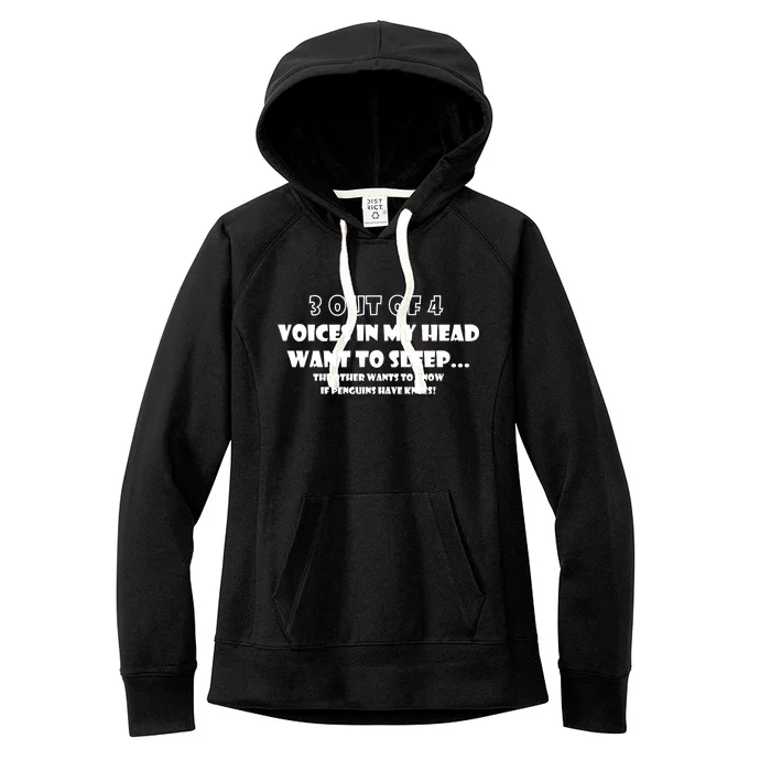 3 Out Of 4 Voices In My Head Funny Penguins Women's Fleece Hoodie