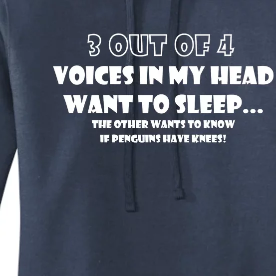 3 Out Of 4 Voices In My Head Funny Penguins Women's Pullover Hoodie