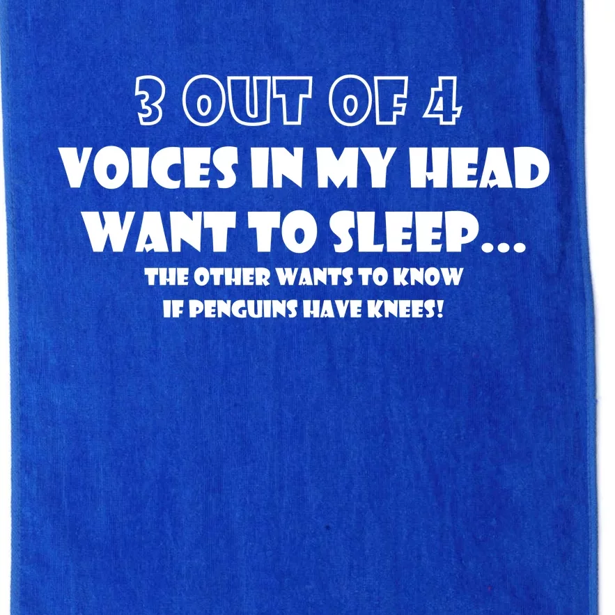 3 Out Of 4 Voices In My Head Funny Penguins Platinum Collection Golf Towel