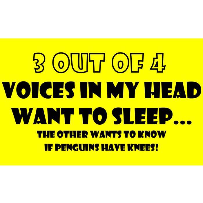 3 Out Of 4 Voices In My Head Funny Penguins Bumper Sticker