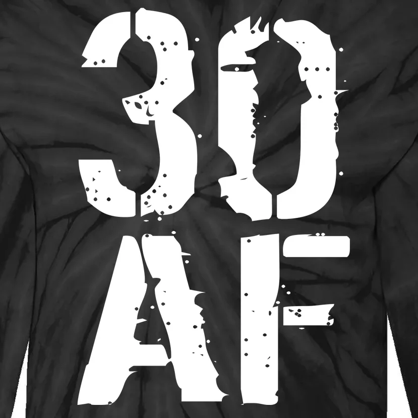 30 AF 30th Birthday Tie-Dye Long Sleeve Shirt