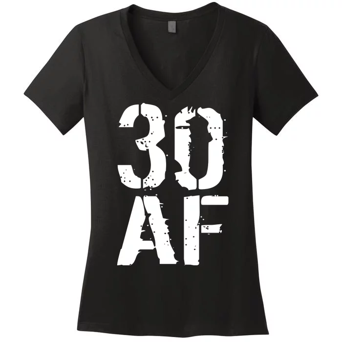 30 AF 30th Birthday Women's V-Neck T-Shirt