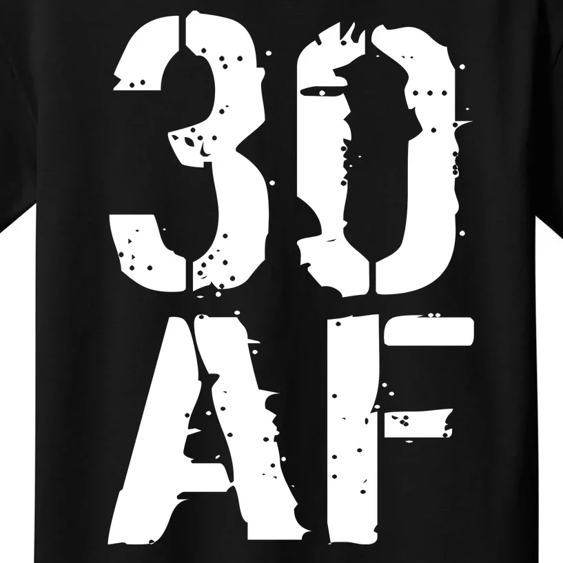 30 AF 30th Birthday Kids T-Shirt