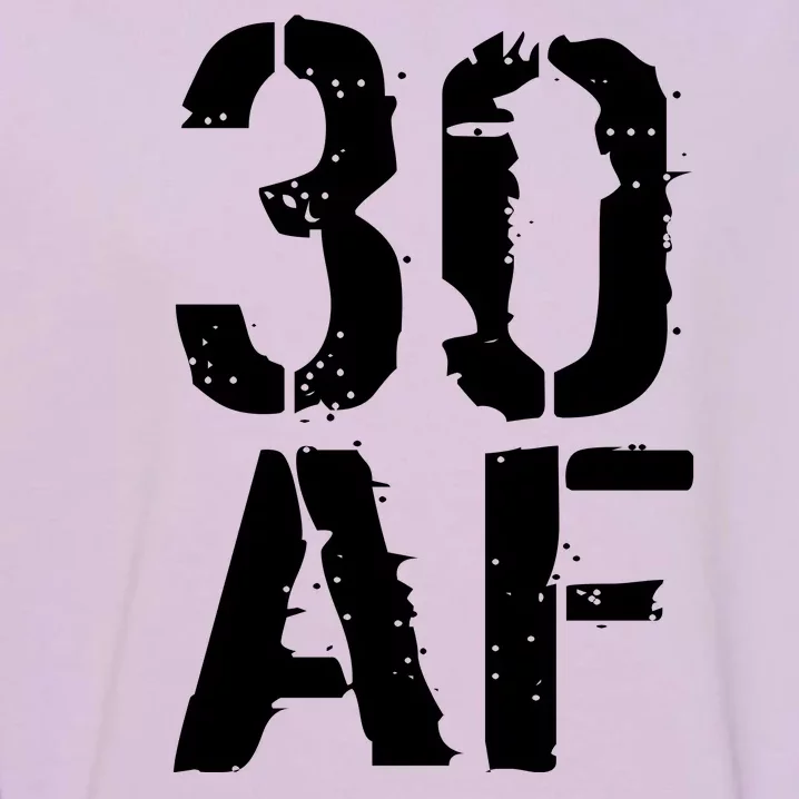 30 AF 30th Birthday Garment-Dyed Sweatshirt