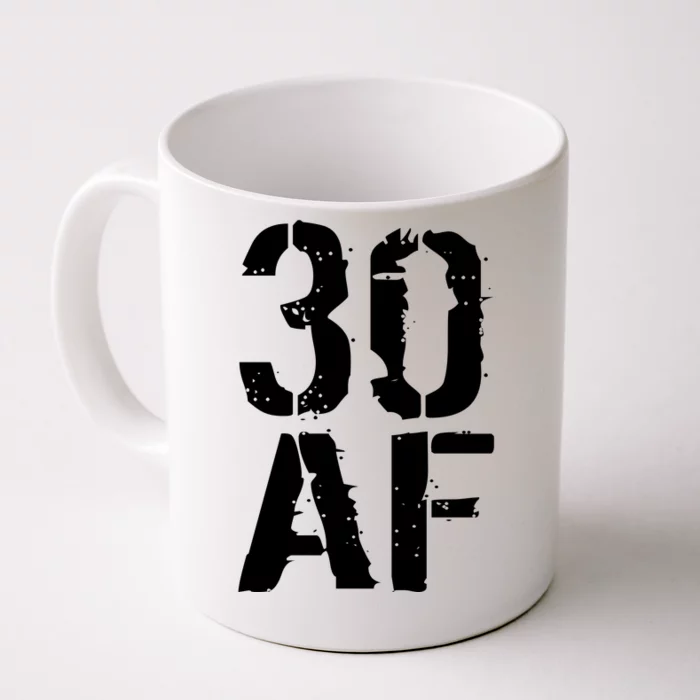 30 AF 30th Birthday Front & Back Coffee Mug