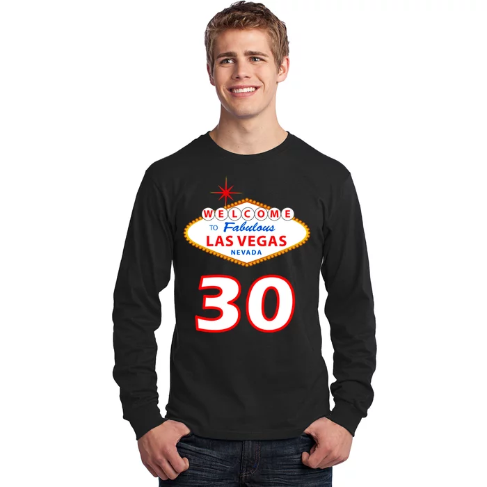 30 Years Old In Vegas - 30th Birthday Long Sleeve Shirt