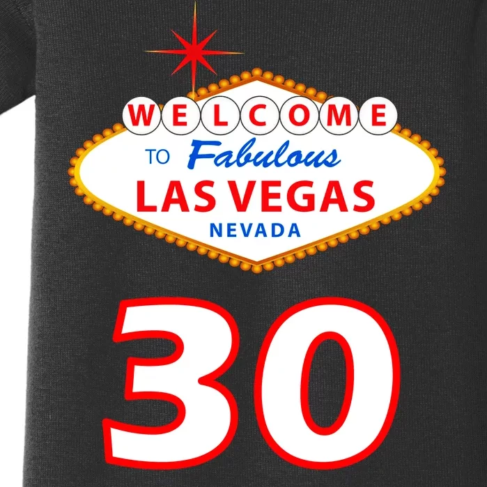 30 Years Old In Vegas - 30th Birthday Baby Bodysuit