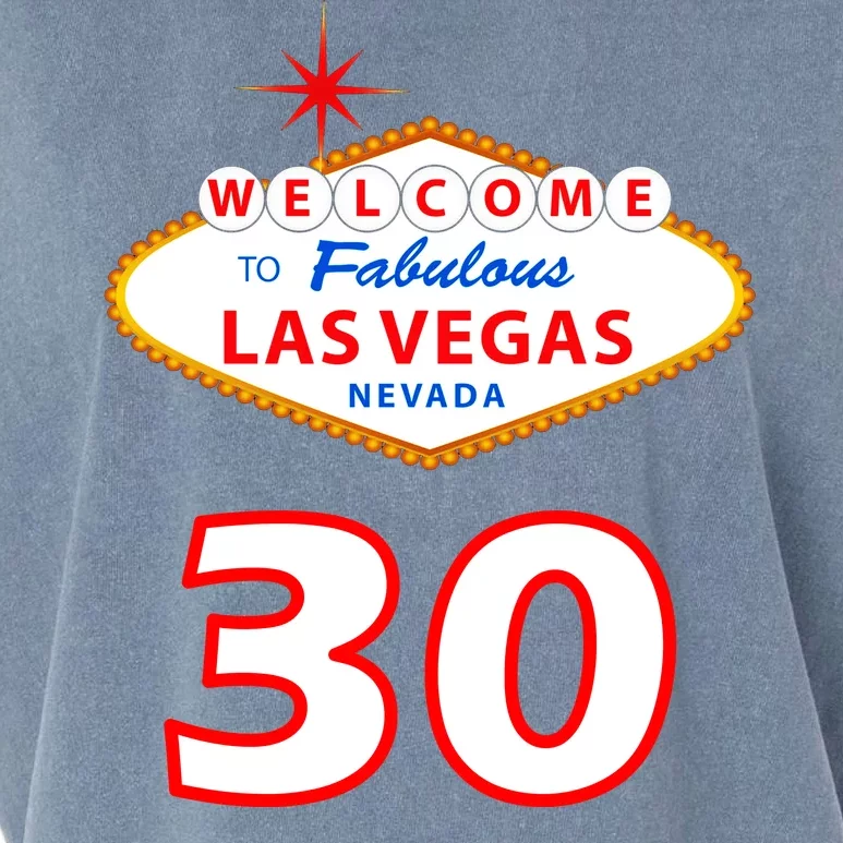 30 Years Old In Vegas - 30th Birthday Garment-Dyed Women's Muscle Tee