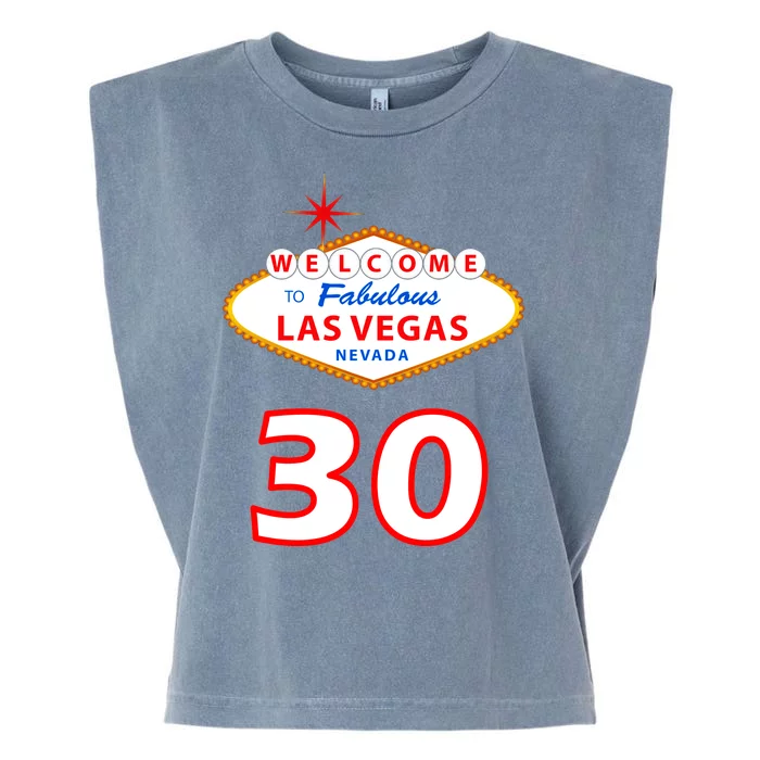 30 Years Old In Vegas - 30th Birthday Garment-Dyed Women's Muscle Tee