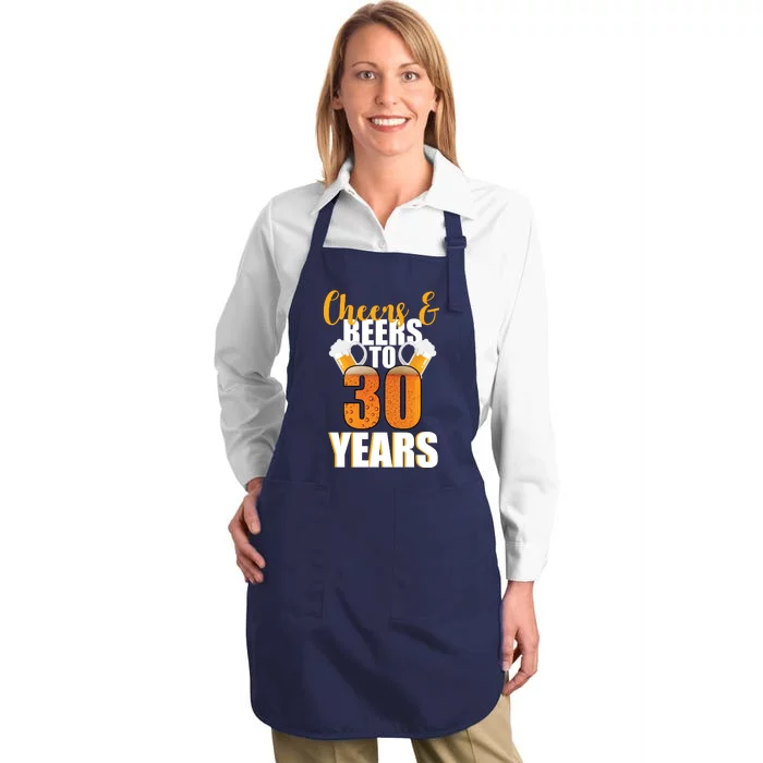 30th Birthday Cheers & Beers To 30 Years Full-Length Apron With Pocket