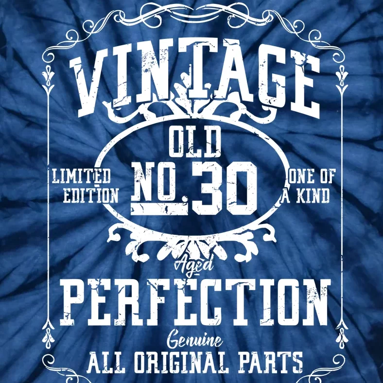 30th Birthday Genuine All Original Parts Tie-Dye T-Shirt