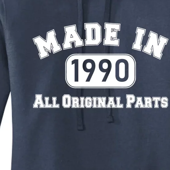 30th Birthday Made in 1990 All Original Parts Women's Pullover Hoodie