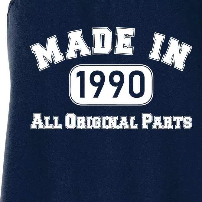 30th Birthday Made in 1990 All Original Parts Women's Racerback Tank