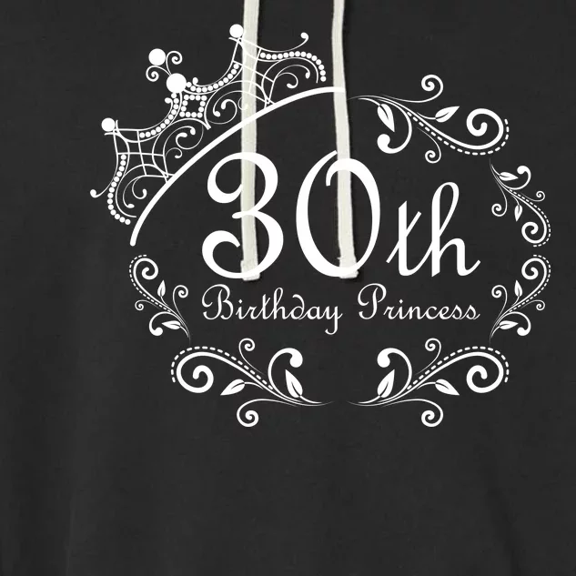 30th Birthday Princess Garment-Dyed Fleece Hoodie