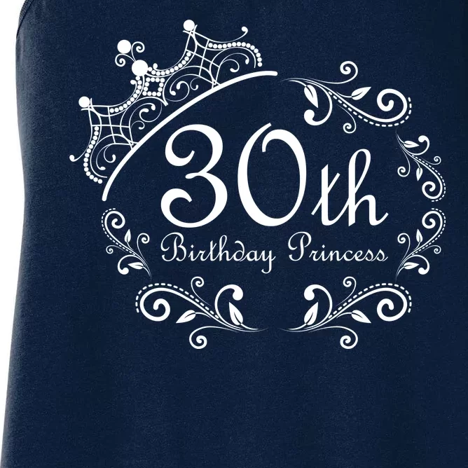 30th Birthday Princess Women's Racerback Tank