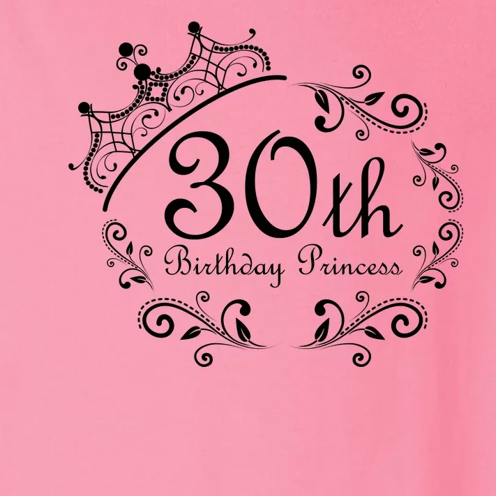 30th Birthday Princess Toddler Long Sleeve Shirt