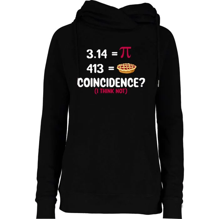 3 14=Pi 413=Pie Coincidence Pi Day Gift Womens Funnel Neck Pullover Hood