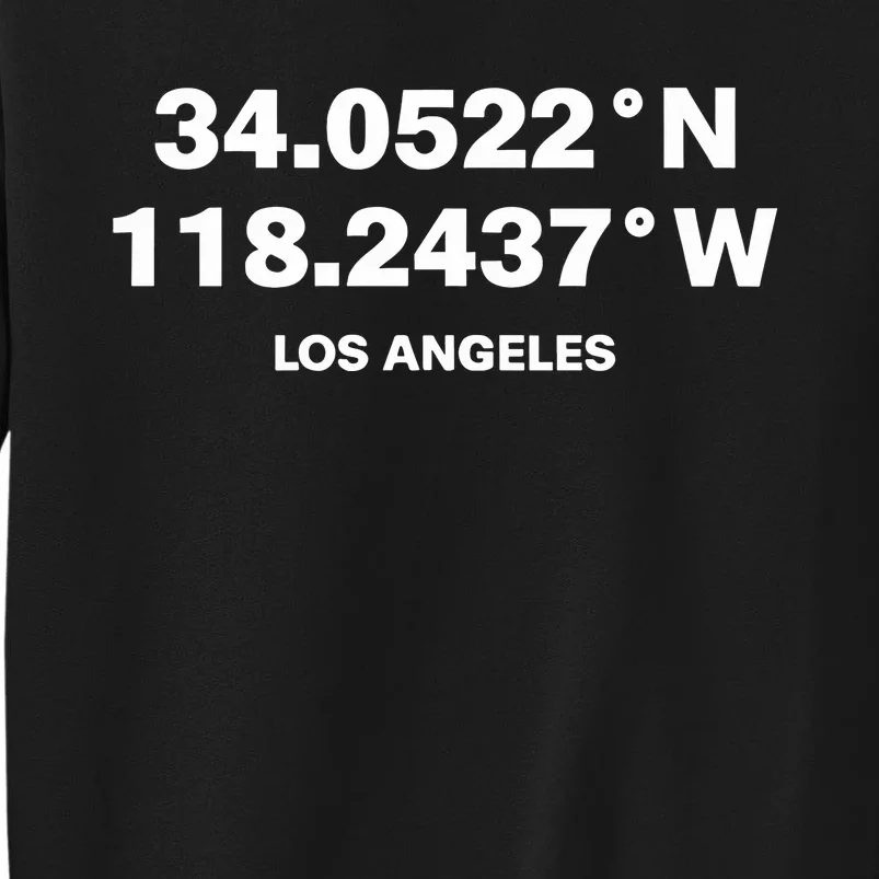 34.0522n 118.2437w Los Angeles Tall Sweatshirt