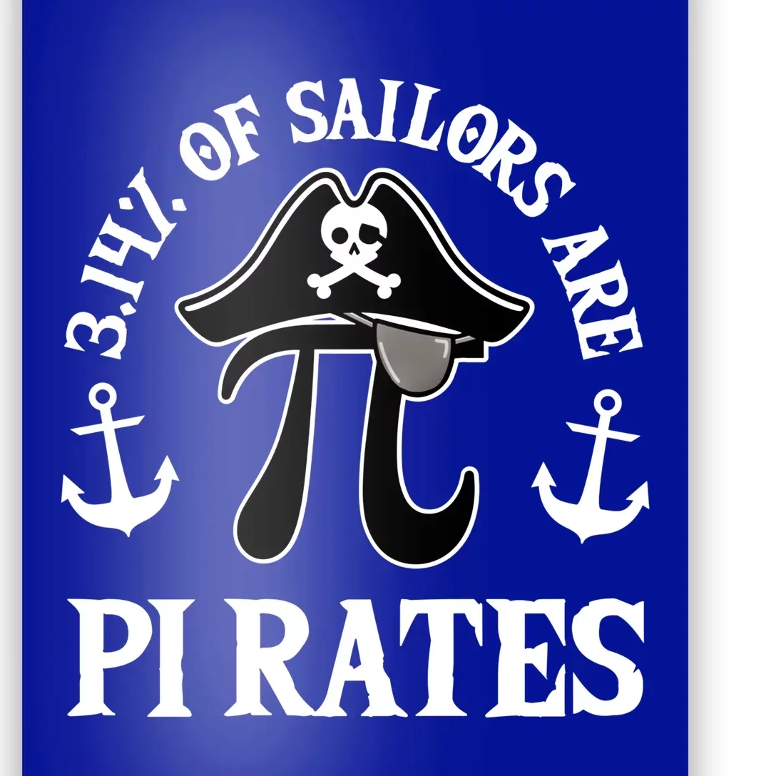 3 14 Percent Of Sailors Are Pi Rates Funny Pirates Pi Day Gift Poster