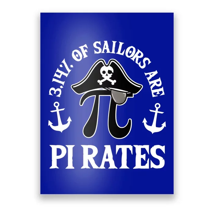 3 14 Percent Of Sailors Are Pi Rates Funny Pirates Pi Day Gift Poster