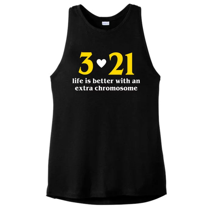 3 21 Life Is Better With An Extra Chromosome Down Syndrome Ladies Tri-Blend Wicking Tank