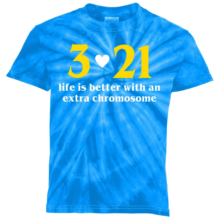 3 21 Life Is Better With An Extra Chromosome Down Syndrome Kids Tie-Dye T-Shirt