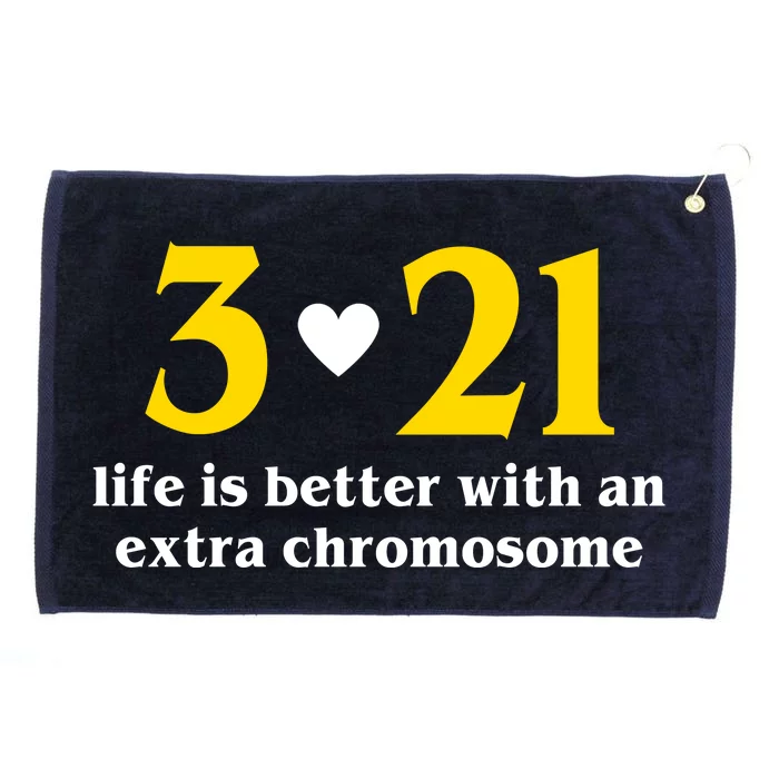 3 21 Life Is Better With An Extra Chromosome Down Syndrome Grommeted Golf Towel