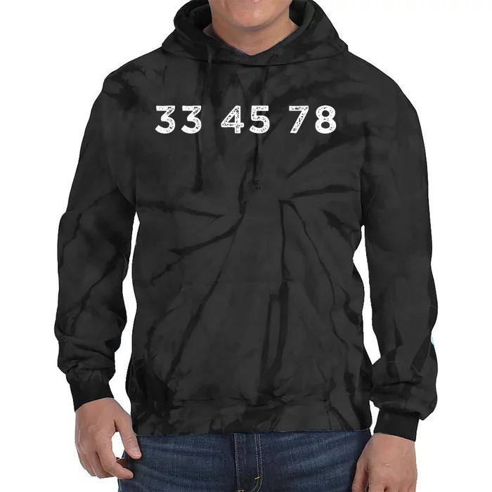 33 45 78 Rpm Short Sleeve For Record Vinyl Lovers Tie Dye Hoodie