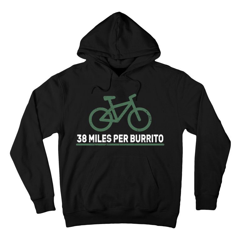 38 Miles Per Burrito Bike Ride Hoodie