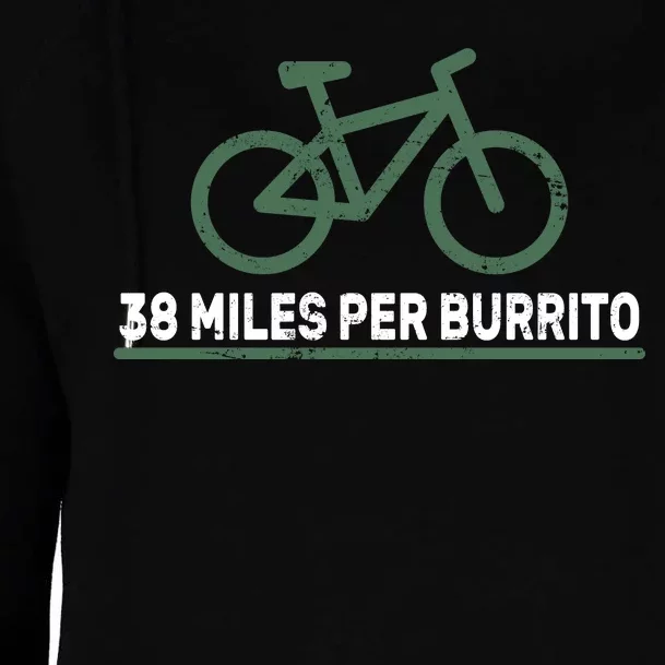 38 Miles Per Burrito Bike Ride Womens Funnel Neck Pullover Hood