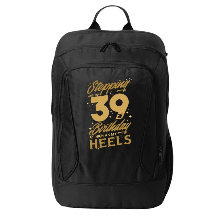 39th Birthday High Heels City Backpack