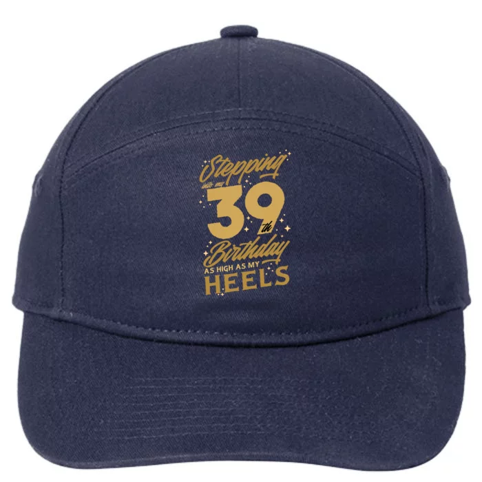 39th Birthday High Heels 7-Panel Snapback Hat