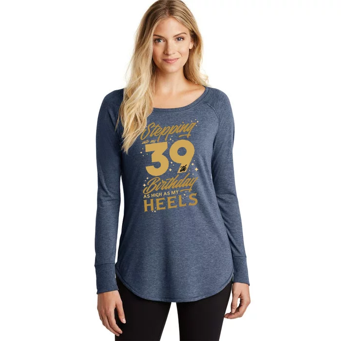 39th Birthday High Heels Women's Perfect Tri Tunic Long Sleeve Shirt