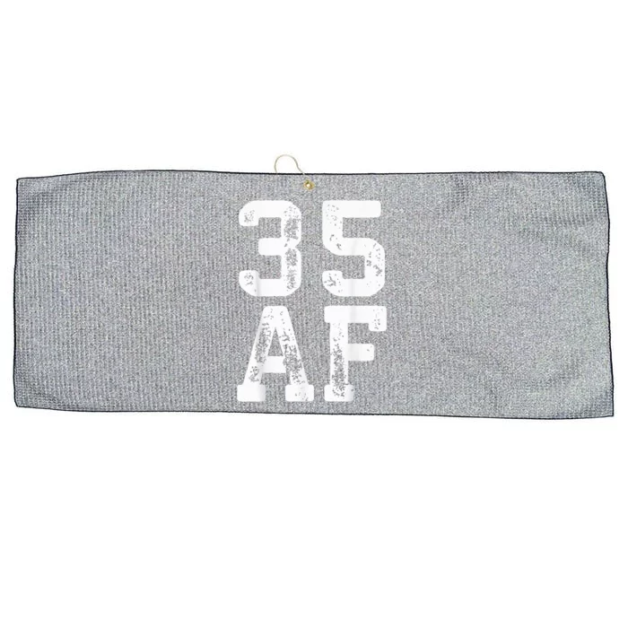 35 AF 35th Birthday Shirt shirt Large Microfiber Waffle Golf Towel