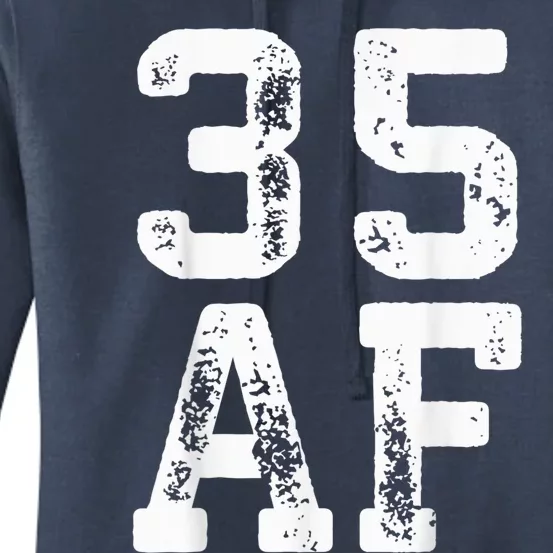 35 AF 35th Birthday Shirt shirt Women's Pullover Hoodie